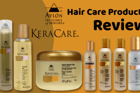 KeraCare Hair Care Products Review